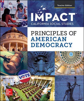 Stock image for Impact: Principles Of American Democracy, California, Teacher Edition ; 9780076755608 ; 0076755606 for sale by APlus Textbooks
