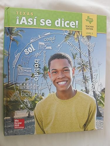Stock image for Asi Se Dice! Texas Teacher Edition Level 3 ; 9780076757817 ; 0076757811 for sale by APlus Textbooks