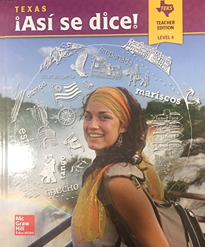 Stock image for Asi se dice! Texas Teacher Edition Level 4 for sale by Gulf Coast Books