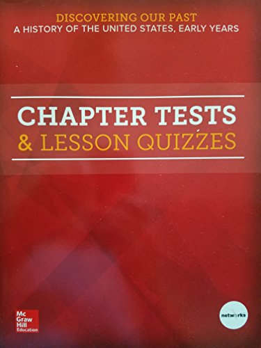 Stock image for Discovering Our Past: a History of the United States-Early Years, Chapter Tests &amp; Lesson Quizzes for sale by TextbookRush