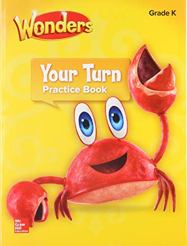 Beispielbild fr Wonders, Your Turn Practice Book, Grade K (ELEMENTARY CORE READING) zum Verkauf von Your Online Bookstore