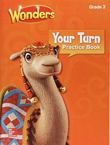 Stock image for Wonders, Your Turn Practice Book, Grade 3 (ELEMENTARY CORE READING) for sale by SecondSale