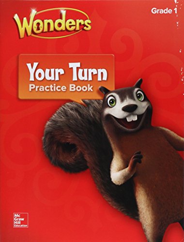 Imagen de archivo de Wonders, Your Turn Practice Book, Grade 1 (ELEMENTARY CORE READING) a la venta por Orion Tech