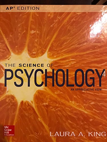 9780076788378: The Science of Psychology: An Appreciative View, 4