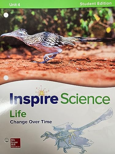 9780076883660: Inspire Science, Life; Change Over Time, Write-In Student Edition, Unit 4, c. 2020, 9780076883660, 0076883663
