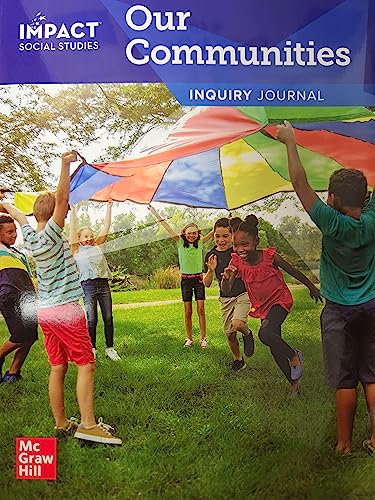 Imagen de archivo de Impact Social Studies, Our Communities, Inquiry Journal, c. 2020, 9780076913763, 0076913767 a la venta por Gulf Coast Books