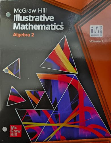 Stock image for Illustrative Mathematics Algebra 2, Student Edition Volume 1 for sale by Walker Bookstore (Mark My Words LLC)