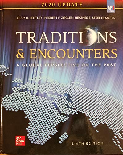 Beispielbild fr Bentley, Traditions and Encounters, 2020, 6e, AP Ed Updated, Student Edition zum Verkauf von Seattle Goodwill