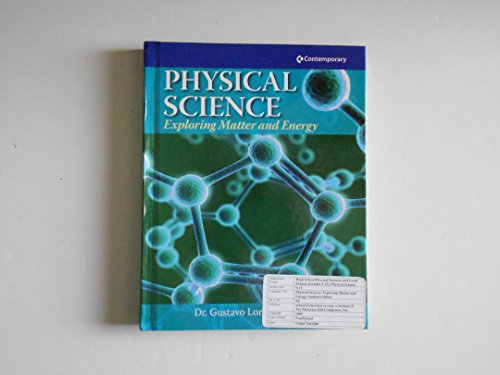 Imagen de archivo de Physical Science: Exploring Matter and Energy - Hardcover Student Text Only (SCIENCE SERIES) a la venta por Goodwill Books