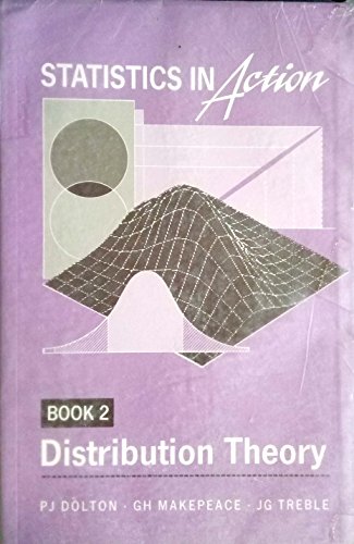 Beispielbild fr Statistics In Action Book 2: Distribution Theory zum Verkauf von Romtrade Corp.