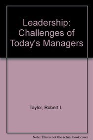 Stock image for Leadership: Challenges of Today's Managers for sale by AwesomeBooks