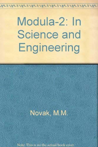 Stock image for Modula-2: In Science and Engineering for sale by PsychoBabel & Skoob Books