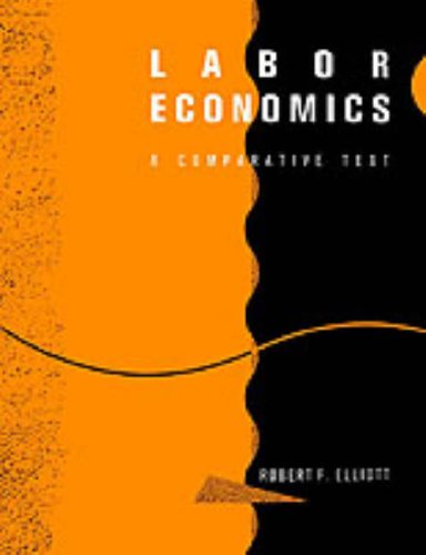 Imagen de archivo de Labor Economics: A Comparative Text a la venta por More Than Words