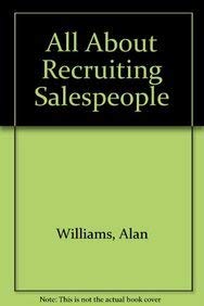 Beispielbild fr All About Recruiting Salespeople zum Verkauf von WorldofBooks