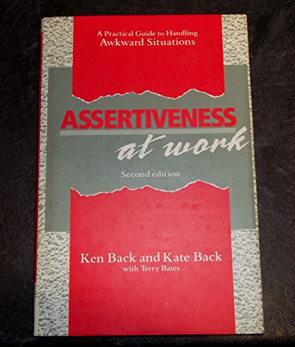 9780077073770: Assertiveness at Work: A Practical Guide to Handling Arkward Situations