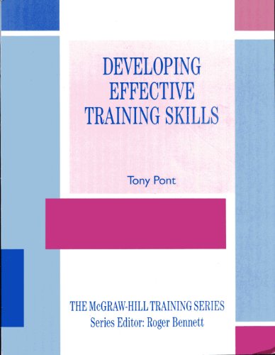 Beispielbild fr Developing Effective Training Skills (The McGraw-Hill training series) zum Verkauf von WorldofBooks