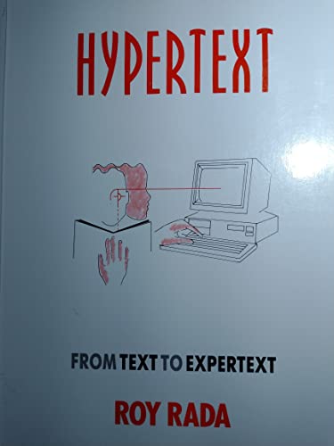 Hypertext: From Text to Expertext (9780077074012) by Rada, Roy