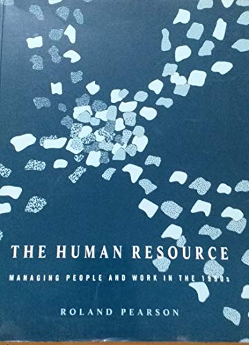 Stock image for Human Resource: Managing People and Work in the 1990s for sale by Victoria Bookshop