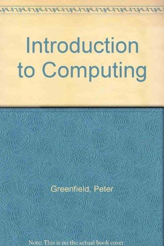 An Introduction to Computing (9780077074197) by Greenfield, Peter