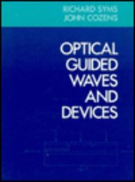 Optical Guided Waves and Devices (9780077074258) by Syms, Richard; Cozens, John