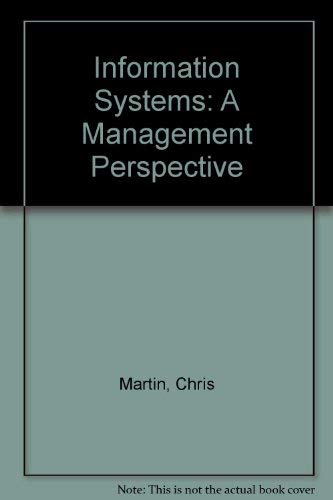 Stock image for Information Systems: A Management Perspective for sale by PsychoBabel & Skoob Books