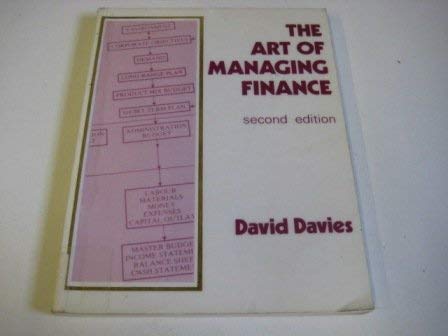 The Art of Managing Finance: A Guide for Non-Financial Managers (9780077074418) by Davies, D. B.