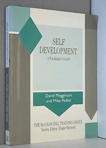 Imagen de archivo de Self-development: A Facilitators Guide (McGraw-Hill Training Series) a la venta por WorldofBooks