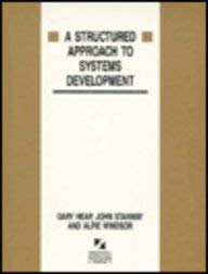 A Structured Approach to Systems Development (The McGraw Hill International Series in Software Engineering) (9780077074838) by Heap, Gary; Stanway, John; Windsor, Alfie
