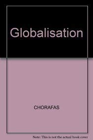 Globalisation (9780077075736) by Chorafas