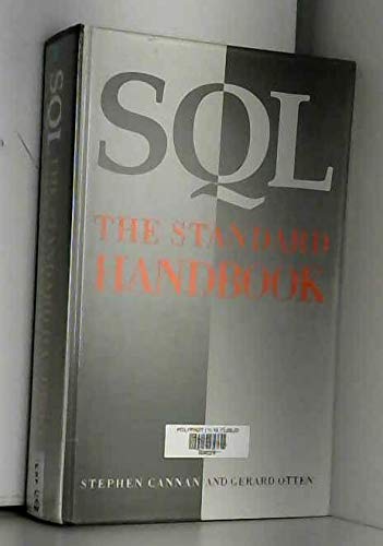 Stock image for SQL: The Standard Handbook - Based on the New SQL Standard IS 9075; 1992 for sale by Reuseabook