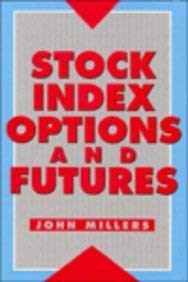 Stock Index Options and Futures (9780077076863) by Millers, John