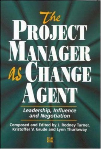 Beispielbild fr The Project Manager As Change Agent zum Verkauf von WorldofBooks