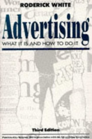 9780077077648: Advertising: What it is and How to Do it