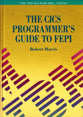 Immagine dell'editore per The Cics Programmer's Guide to Fepi venduto da Books Puddle