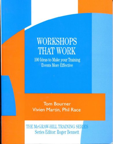 Stock image for Workshops that Work: 100 Ideas to Make Your Training Events More Effective (MCGRAW HILL TRAINING SERIES) for sale by WorldofBooks