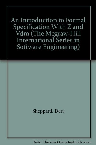 9780077079079: Introduction to Formal Specification with Z and VDM (McGraw-Hill International Series in Software Engineering)