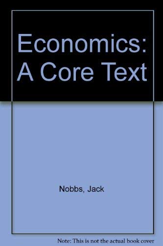 Stock image for Economics: A Core Text for sale by WorldofBooks