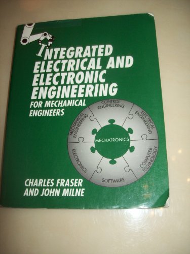 Stock image for Integrated Electrical and Electronic Engineering for Mechanical Engineers for sale by Greener Books