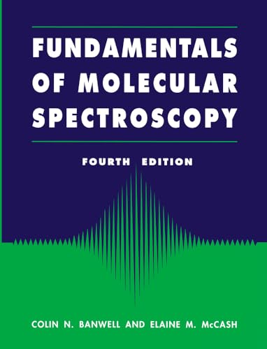 9780077079765: Fundamentals for Molecular Spectroscopy