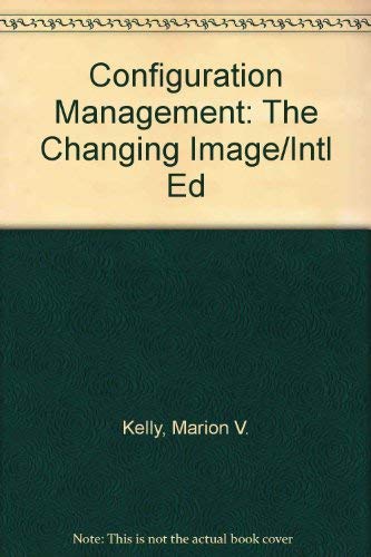 Stock image for Configuration Management: The Changing Image for sale by Anybook.com