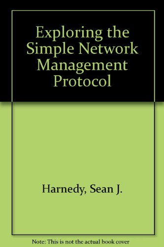 Beispielbild fr Exploring the Simple Network Management Protocol zum Verkauf von WorldofBooks