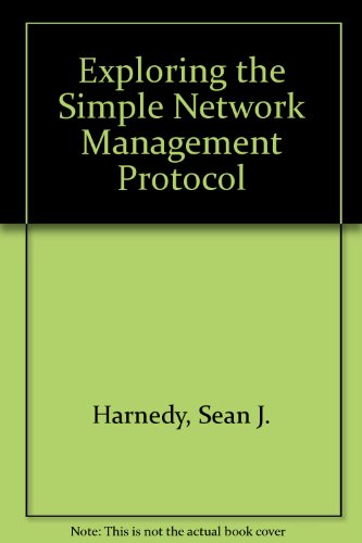 Stock image for Exploring the Simple Network Management Protocol for sale by WorldofBooks