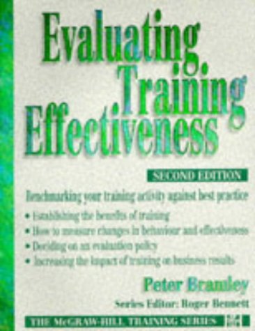 Beispielbild fr Evaluating Training Effectiveness: Benchmarking Your Training Activity Against Best Practice (McGraw-Hill Training Series) zum Verkauf von WorldofBooks