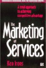 Beispielbild fr The Marketing of Services: A Total Approach to Achieving Competitive Advantage (McGraw-Hill Marketing for Professionals,) zum Verkauf von WorldofBooks