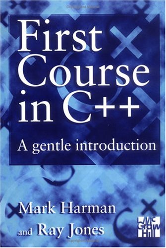 Imagen de archivo de First Course In C++: A Gentle Introduction a la venta por Goldstone Books
