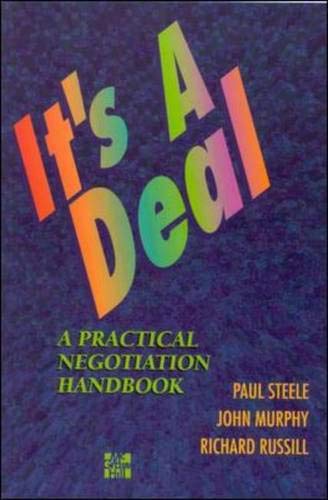 Beispielbild fr It's a Deal: Practical Negotiation Handbook: A Practical Negotiation Handbook zum Verkauf von medimops