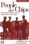 Stock image for People and Chips: Human Implications of Information Technology for sale by Reuseabook