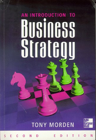 9780077094515: An Introduction To Business Strategy: Text And Cases