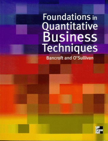 9780077094683: Foundations In Quantitative Business Techniques