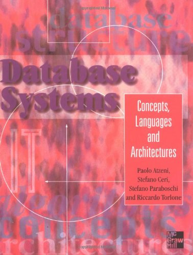 9780077095000: Database Systems: Concepts, Languages, Architectures